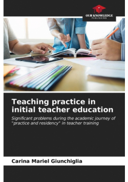 Teaching practice in initial teacher education
