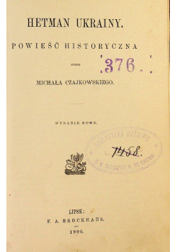Hetman Ukrainy powieść historyczna Czajkowski 1900 r.