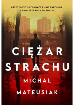 Ciężar strachu