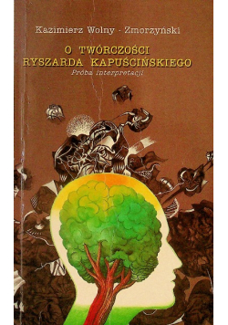 O twórczości Ryszarda Kapuścińskiego