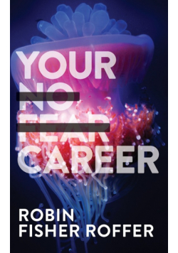 Your No Fear Career