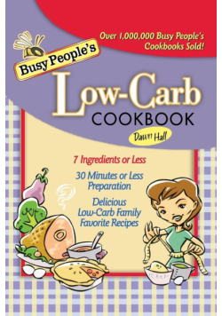 Busy People's Low-Carb Cookbook
