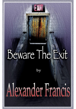 Beware The Exit