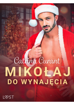 Mikołaj do wynajęcia – świąteczny romans erotyczny