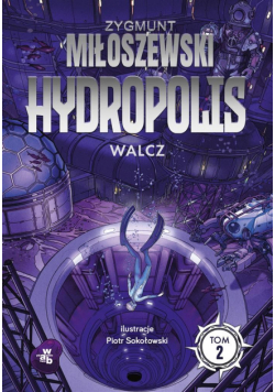 Hydropolis T.2 Walcz