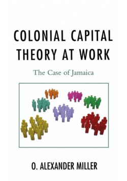 Colonial Capital Theory at Work