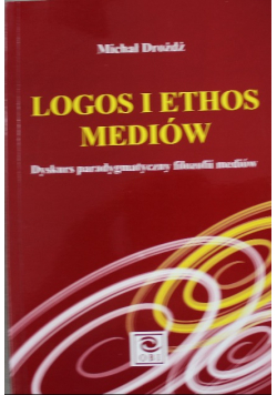 Logos i ethos mediów