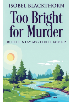 Too Bright for Murder