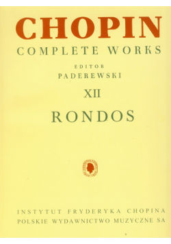Chopin Complete Works XII Rondos