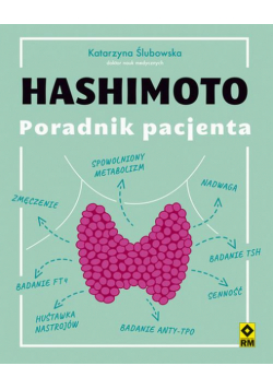 Hashimoto. Poradnik pacjenta