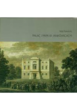 Pałac i park w Jankowicach