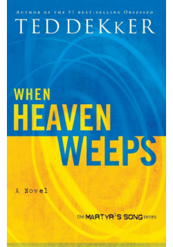 When Heaven Weeps