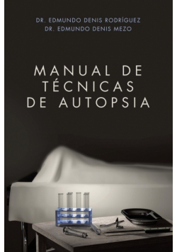 Manual De Técnicas De Autopsia
