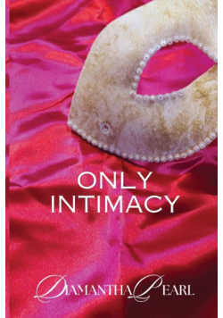 Only Intimacy