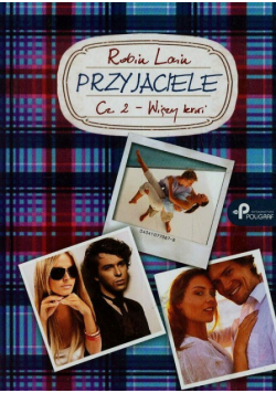 Przyjaciele Część 2 Więzy krwi