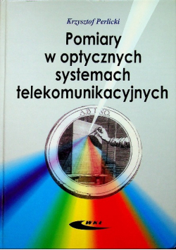 Pomiary w optycznych systemach telekomunikacyjnych