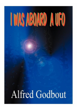 I Was Aboard a UFO