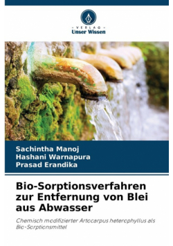 Bio-Sorptionsverfahren zur Entfernung von Blei aus Abwasser