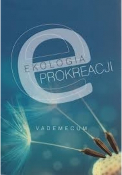Ekologia prokreacji vademecum
