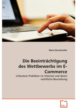 Die Beeinträchtigung des Wettbewerbs im E-Commerce