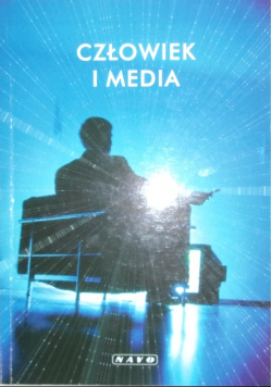 Człowiek i media