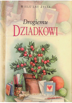 Drogiemu Dziadkowi