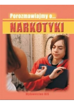 Porozmawiajmy o narkotykach