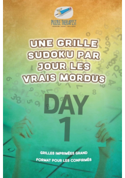 Une grille Sudoku par jour les vrais mordus | Grilles imprimées grand format pour les confirmés