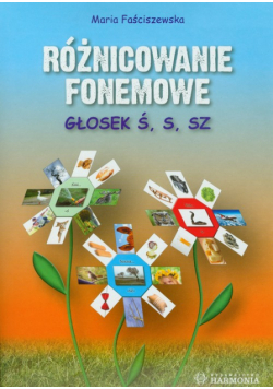 Różnicowanie fonemowe głosek ś s sz