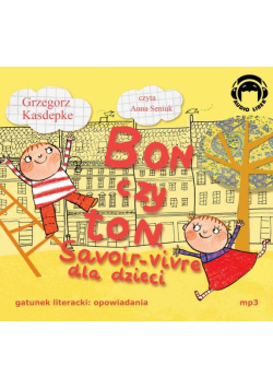 Bon czy ton Savoir-vivre dla dzieci