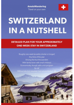 Switzerland in a Nutshell
