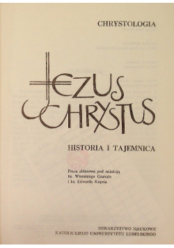 Jezus Chrystus historia i tajemnica