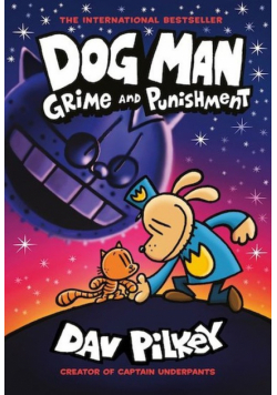Dog Man 9 Grime and Punishment