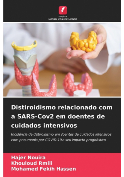 Distiroidismo relacionado com a SARS-Cov2 em doentes de cuidados intensivos