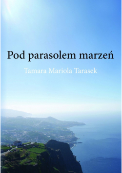 Pod parasolem marzeń