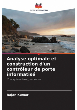 Analyse optimale et construction d'un contrôleur de porte informatisé