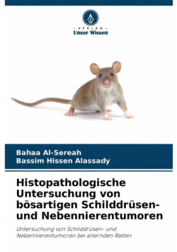 Histopathologische Untersuchung von bösartigen Schilddrüsen- und Nebennierentumoren
