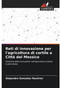 Reti di innovazione per l'agricoltura di cortile a Città del Messico