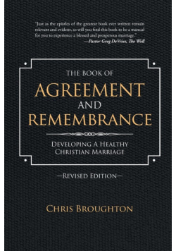The Book of Agreement and Remembrance (Revised Edition)