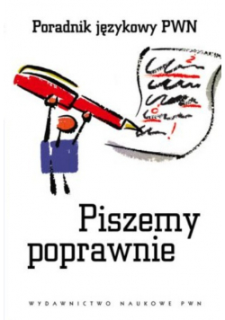 Piszemy poprawnie Poradnik językowy