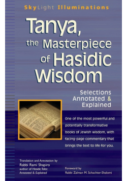 Tanya the Masterpiece of Hasidic Wisdom
