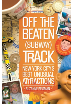 Off the Beaten (Subway) Track