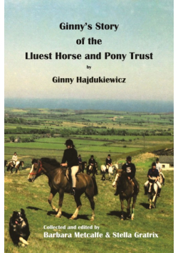Ginny's Story of the Lluest Horse and Pony Trust