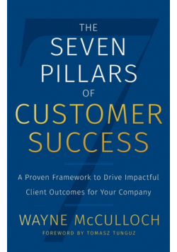 The Seven Pillars of Customer Success