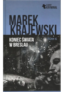 Czarny kryminał Tom 6 Koniec świata w Breslau