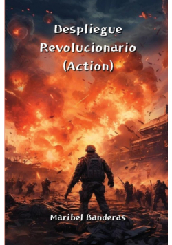 Despliegue Revolucionario  (Action)