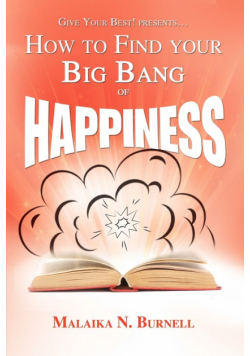 How to Find Your Big Bang of Happiness