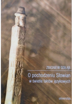 O pochodzeniu Słowian w świetle faktów językowych