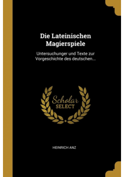 Die Lateinischen Magierspiele