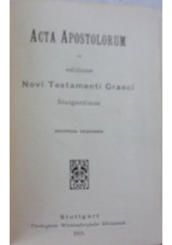 Acta apostolorum, novi testamenti graeci, 1915 r.